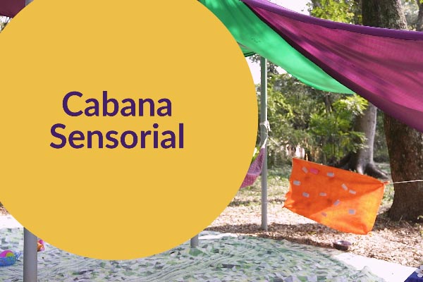 Cabana Sensorial